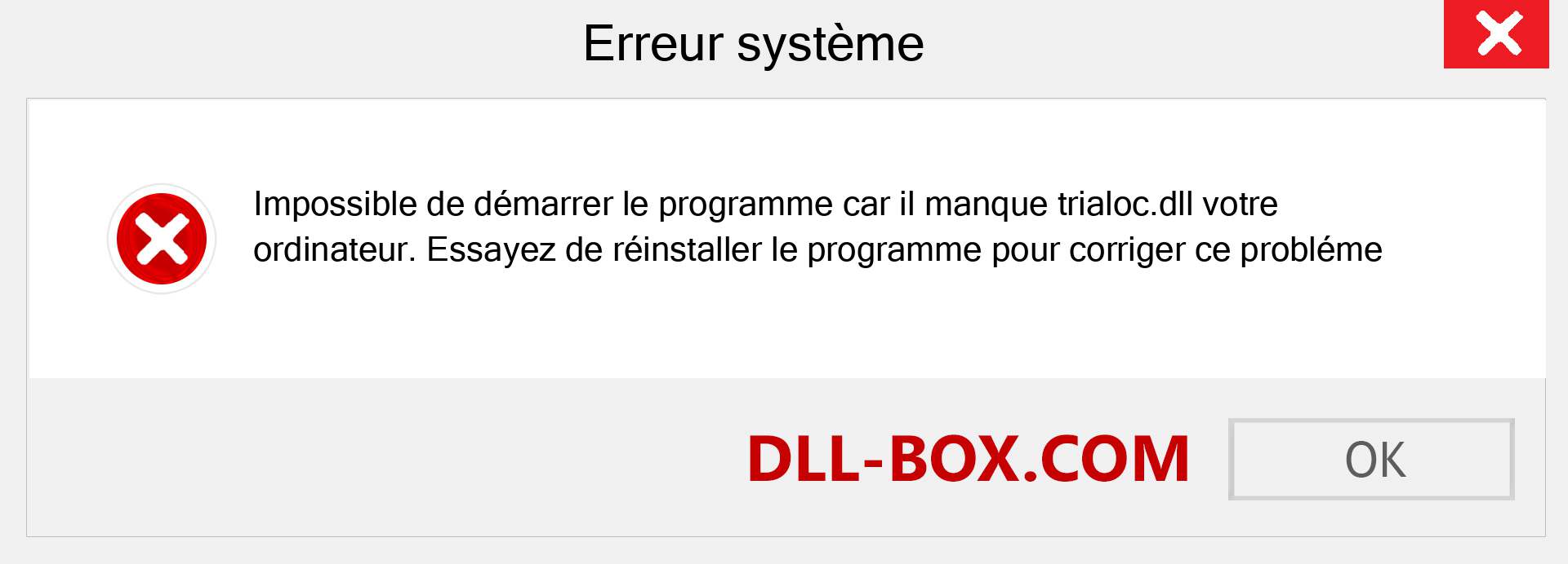 Le fichier trialoc.dll est manquant ?. Télécharger pour Windows 7, 8, 10 - Correction de l'erreur manquante trialoc dll sur Windows, photos, images